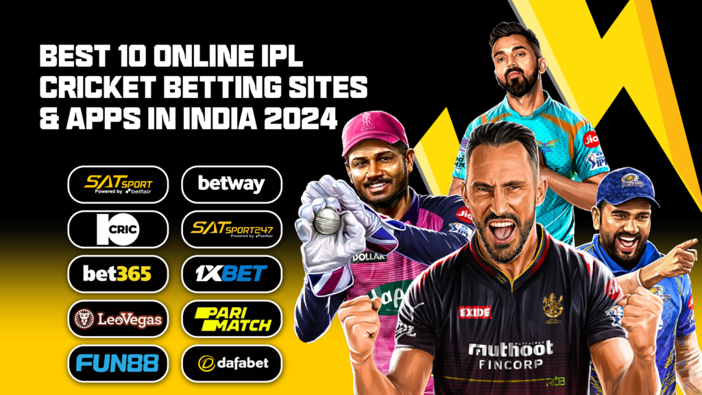 Best 10 IPL Online Cricket Betting Sites & Apps in India 2024